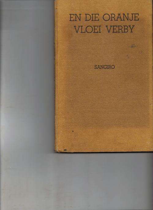 En die Oranje vloei verby (Sangiro)