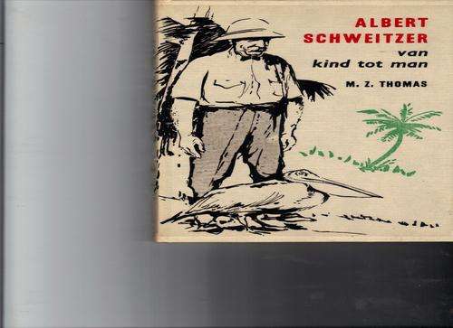 Albert Schweitzer van kind tot man