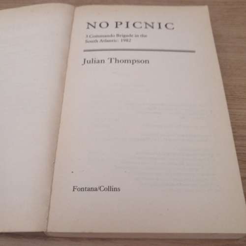 No Picnic  Julian Thompson (Falklands)