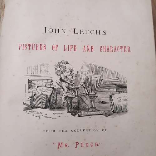 John Leech`s Pictures of Life and Character from the collection of `Mr Punch` Vol 2
