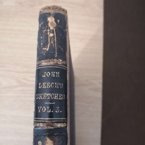 John LeeCh`s Pictures of life and Character from the collectiontion of `Mr Punch` Vol 3
