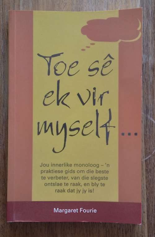 Toe sê ek vir myself - Margaret Fourie