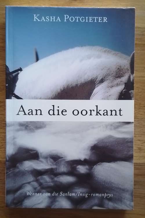Aan die oorkant - Kasha Potgieter