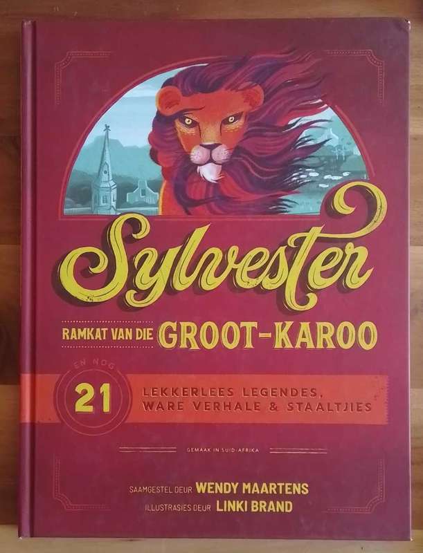 Sylvester, ramkat van die Groot-Karoo - saamgestel deur Wendy Maartens