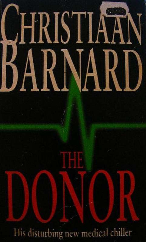 SALE!!!! THE DONOR - DR CHRISTIAAN BARNARD