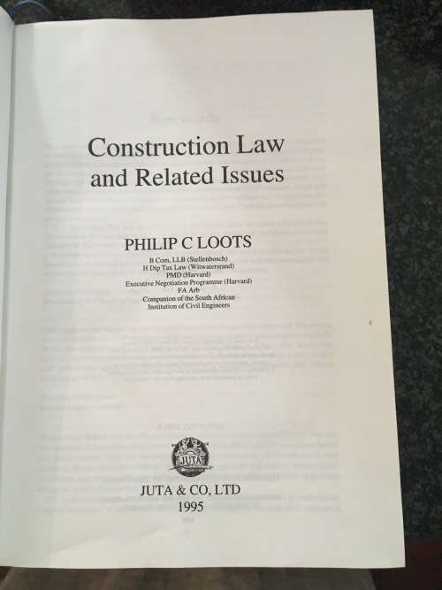 Loots Construction Law and Related Issues - Philip C Loots