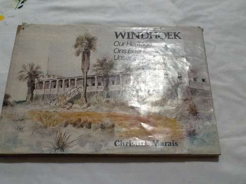 Windhoek Our Heritage Christine Marais