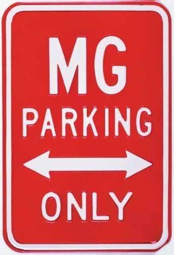 MG Parking Only - New Metal Sign