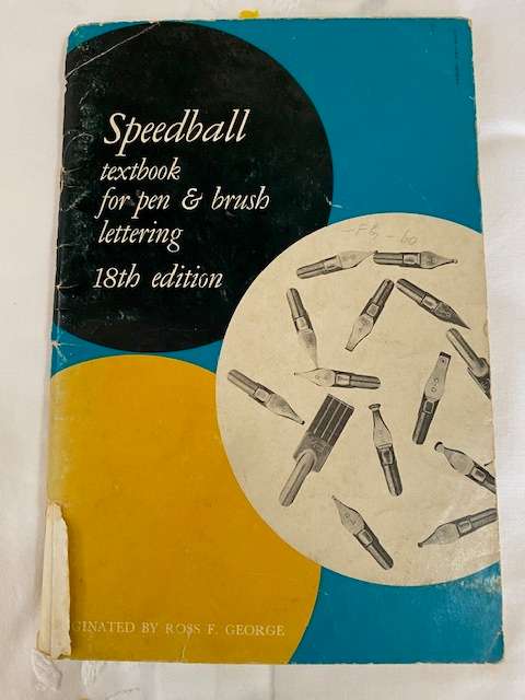 Speedball textbook for pen & brush lettering 18th edition Ross F George