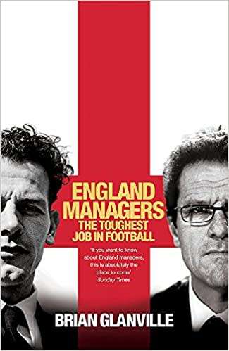 England Managers The Toughest Job Brian Glanville
