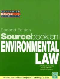 Sourcebook on Enviromental Law 2nd Edition, Maurice Sunkin, David M Ong, Robert Wight