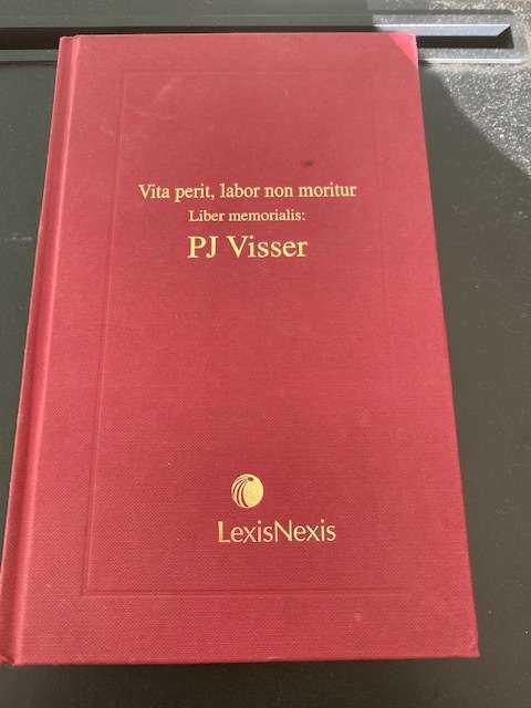 Vita Perit, Labor Non Moritur. Liber Memorialis P J VISSER