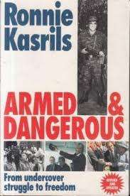 Ronnie Kasrils Armed and Dangerous