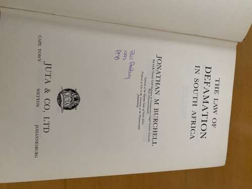 The Law of Defamation in DSouth Africa - Burchell 1985
