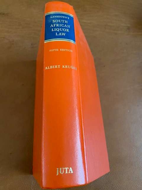 Lansdown`s South African Liquor Law 5th Edition Albert Kruger