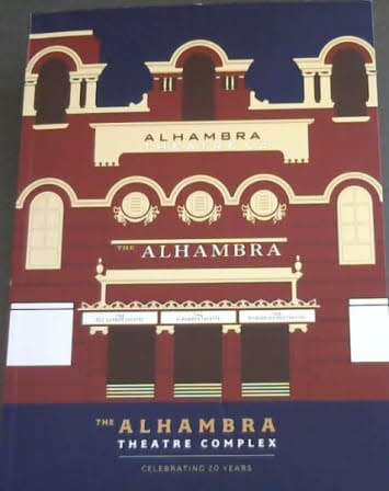 Alhambra Theatre Complex Celebrating 20 Years