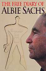 SIGNED! `THE FREE DIARY OF ALBIE SACHS`