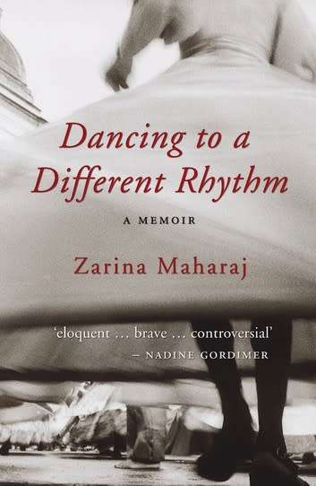 Dancing To A Different Rhythm by Zarina Maharaj