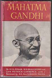 Scarce, first edition, `Mahatma Gandhi` by H.S.L Polak, H.N Brailsford and Lord Pethick-Lawrence