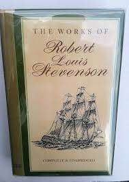 The Works of Robert Louis Stevenson Complete and Unabridged