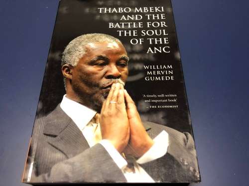 Excellent - Thabo Mbeki and the battle for the soul of the ANC