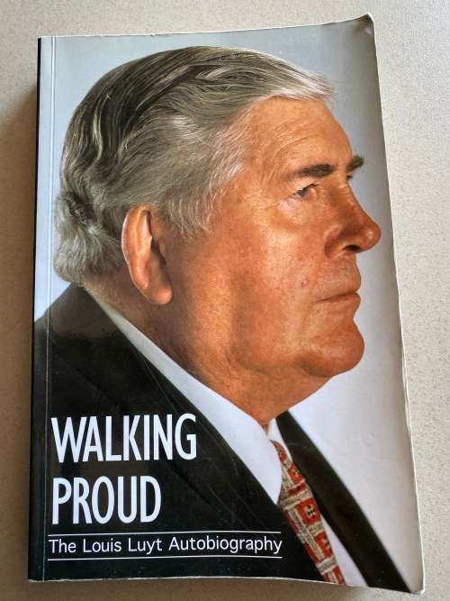 Original signed Louis Luyt Walking Proud Autobiography