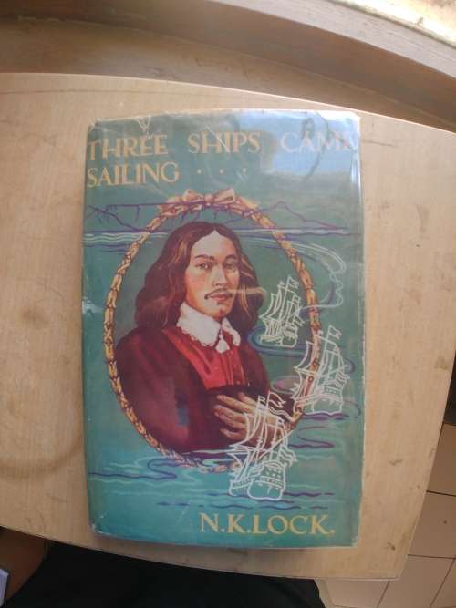 Three Ships Came Sailing - By N.K.Lock issued in 1951 (Jan van Riebeeck)