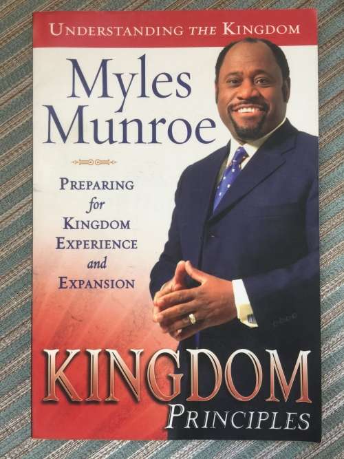 KINGDOM PRINCIPLES - DR MYLES MUNROE