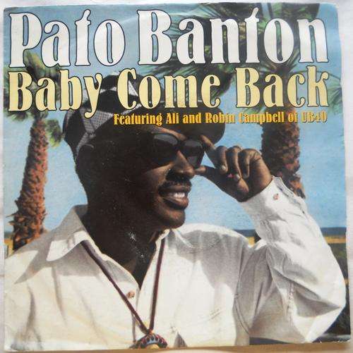 PATA BANTON BABY COME BACK 7"UK PRESS 1994