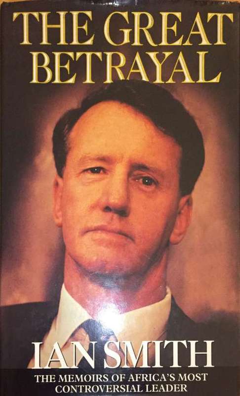 The Great Betrayal - Ian Smith
