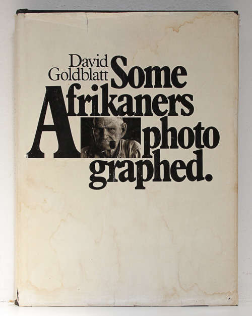 SOME AFRIKANERS PHOTOGRAPHED DAVID GOLDBLATT BOOK 120/1000 AUTOGRAPHED