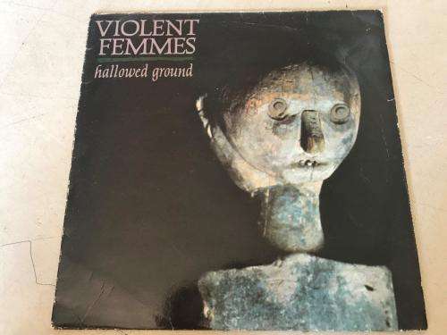 Violent Femmes - Hallowed Ground