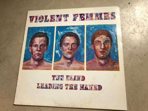 Violent Femmes - Blind Leading the Naked
