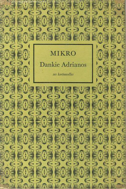 Dankie Adrianos - Mikro (Eerste uitgawe)