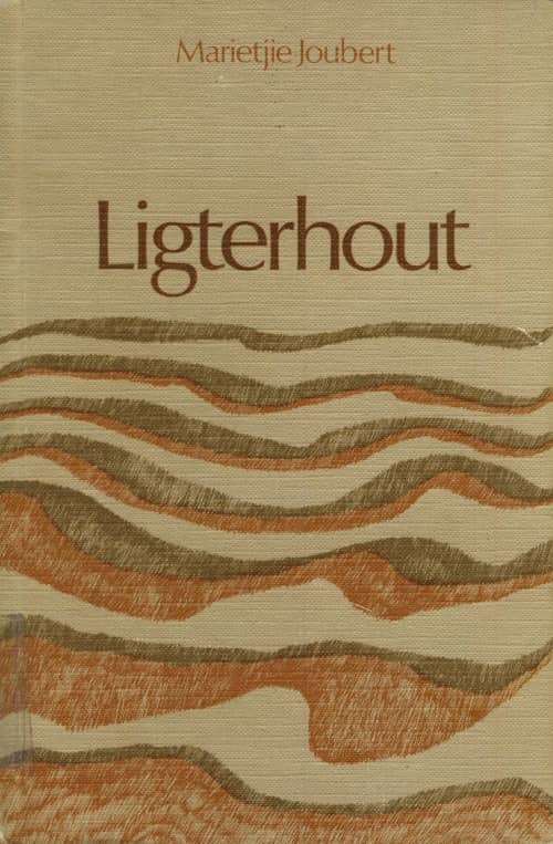 Ligterhout deur Marietjie Joubert