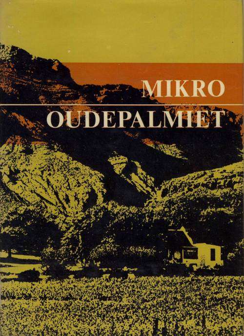 Oudepalmiet - Mikro (Eerste druk 1966)