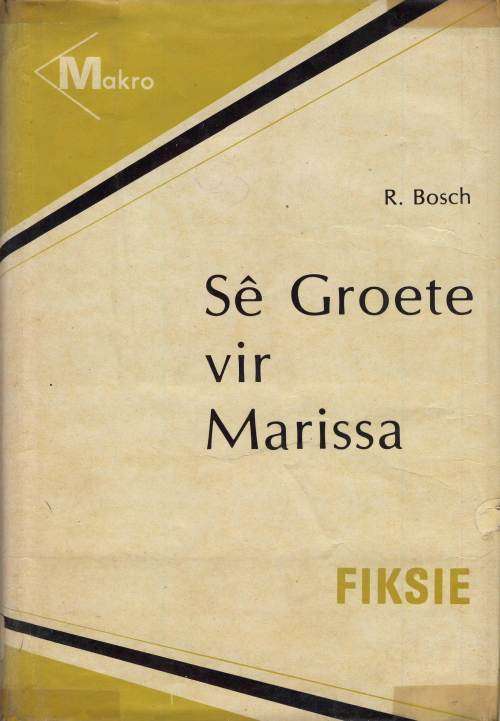 Se Groete vir Marissa - R. Bosch