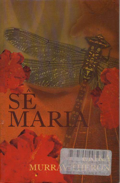 Se Maria deur Erika Murray - Theron