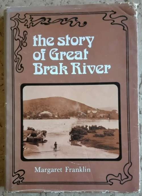The Story of Great Brak River - Margaret Franklin