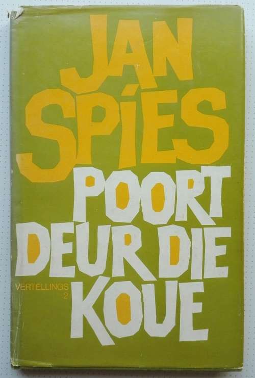 Poort deur die Koue, Vertellings 2 - Jan Spies (Eerste Uitgawe)