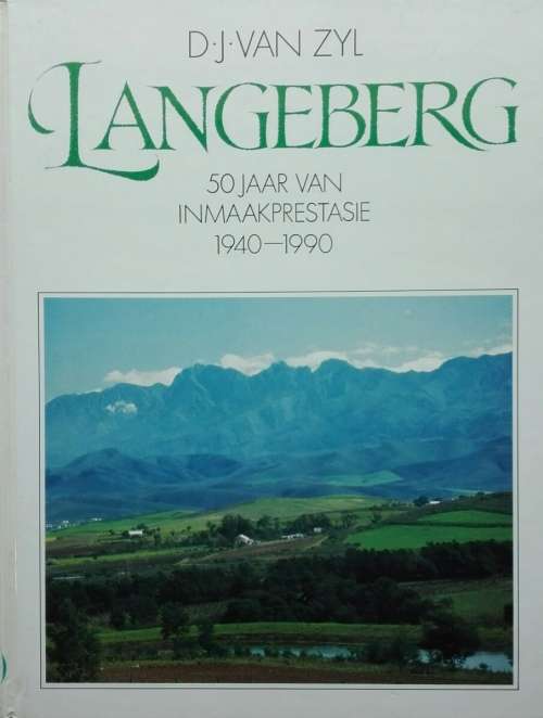 LANGEBERG - 50 Jaar van Inmaakprestasie 1940-1990
