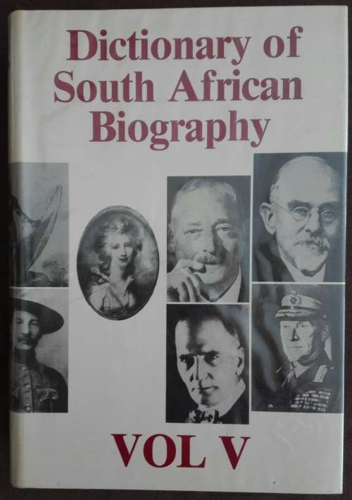 Dictionary of South African Biography Vol V