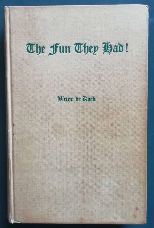 The Fun they Had!   /   Victor de Kock