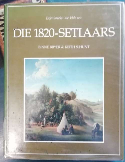 Die 1820-Setlaars deur Lynne Bryer and Keith S. Hunt