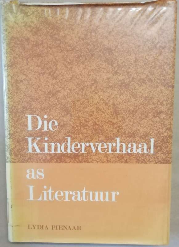 Die Kinderverhaal as Literatuur deur Lydia Pienaar