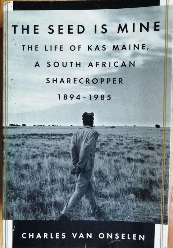 The Seed is Mine - Charles van Onselen