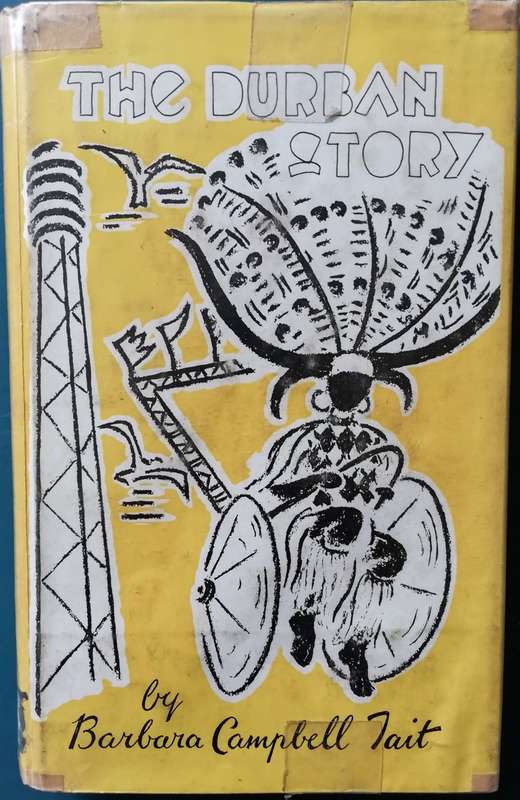 The Durban Story by Barbara Campbell Tait