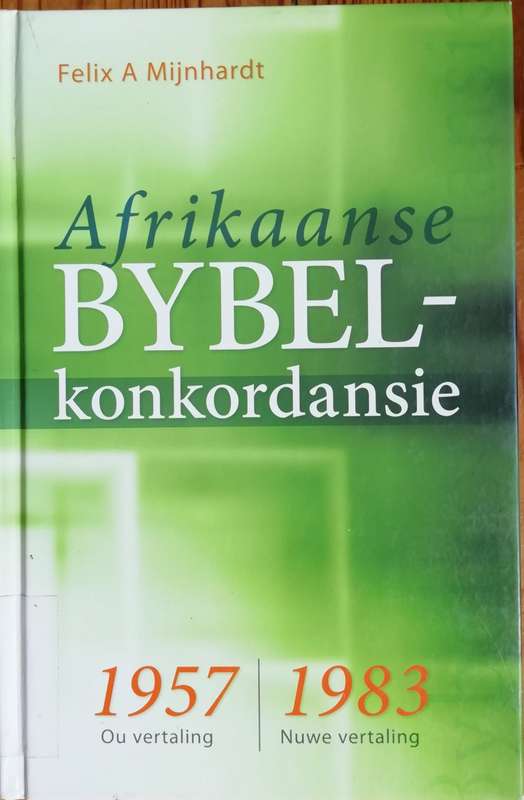 Afrikaanse Bybel - Konkordansie 1957 (Ou vertaling) / 1983 (Nuwe vertaling)