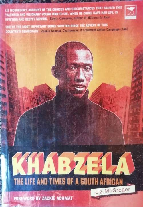Khabzela the life and times of a South African - Liz McGregor