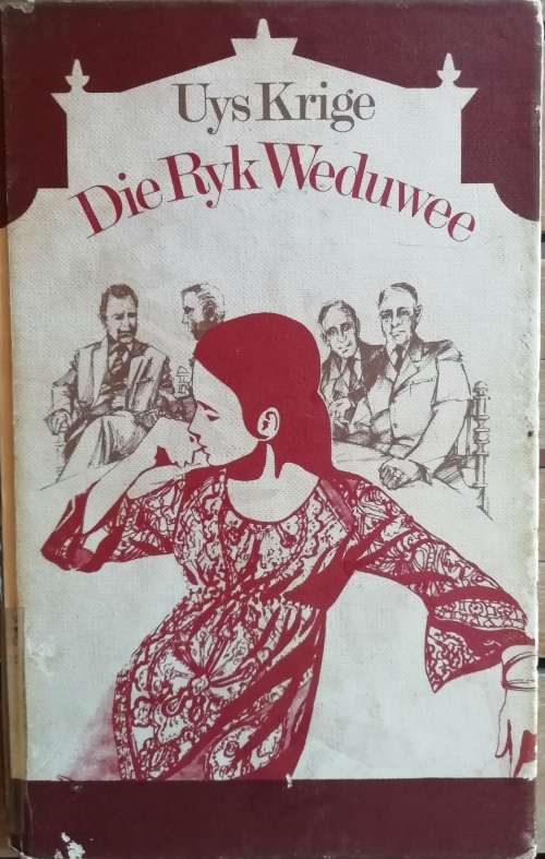 Die Ryk Weduwee - Uys Krige